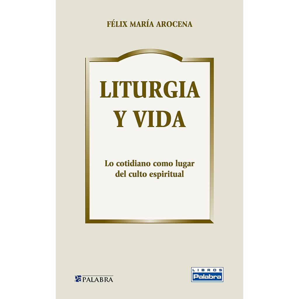 Liturgia y vida