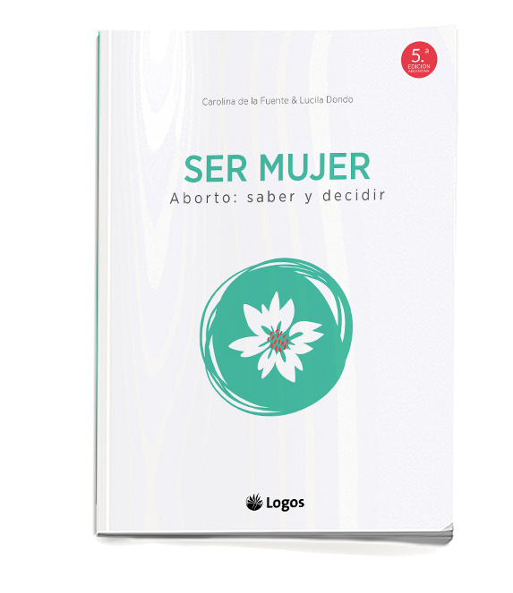 Ser mujer. Aborto: saber y decidir