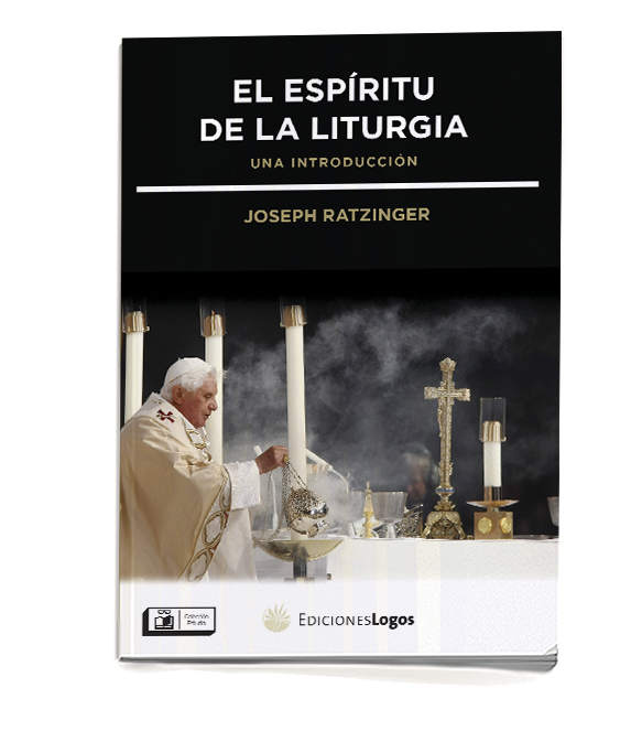 El espiritu de la liturgia. Una introduccion 