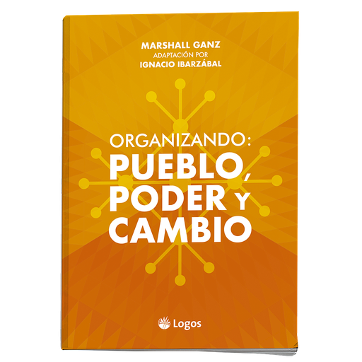 Organizando: pueblo, poder y cambio