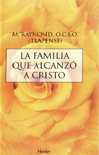 La familia que alcanzo a Cristo