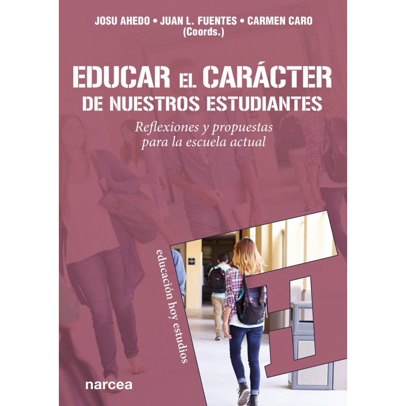 Educar el carácter de nuestros estudiantes