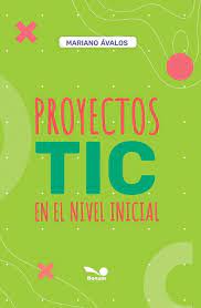 Proyectos TIC en el nivel inicial