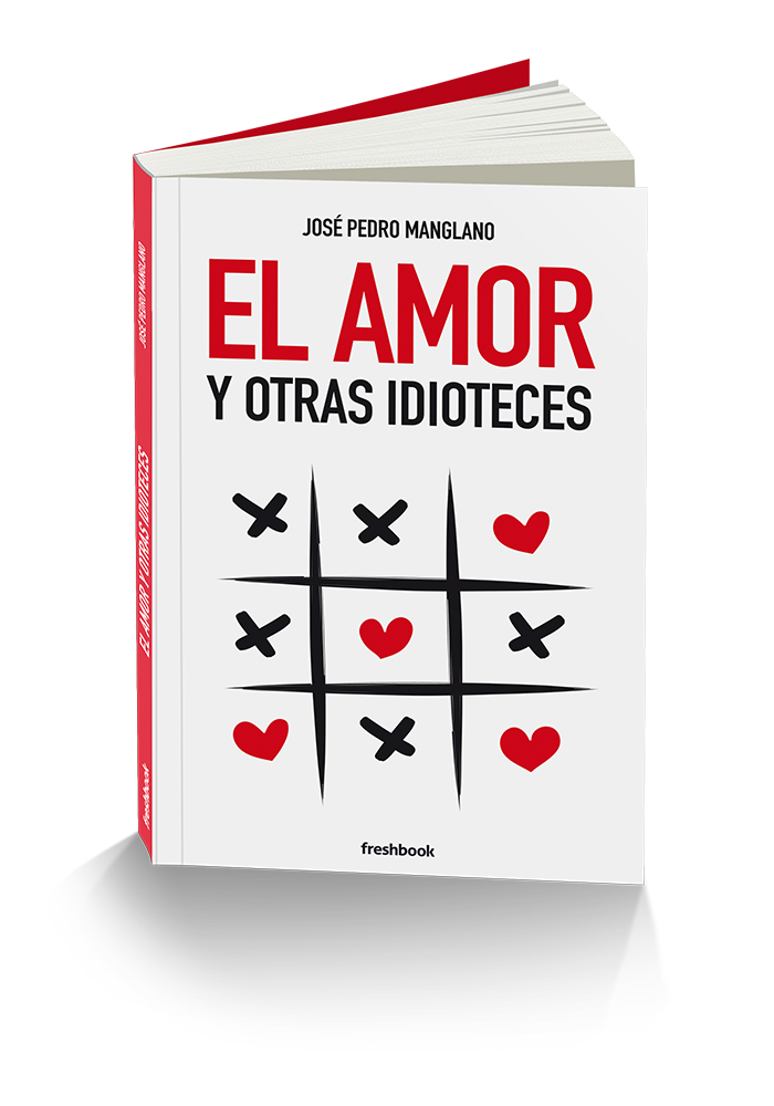 El amor y otras idioteces