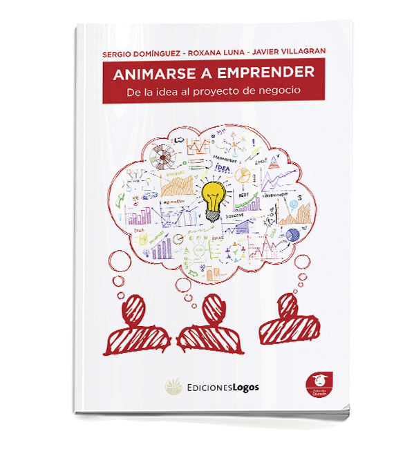 Animarse a emprender. De la idea al proyecto de negocio