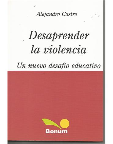 Desaprender la violencia