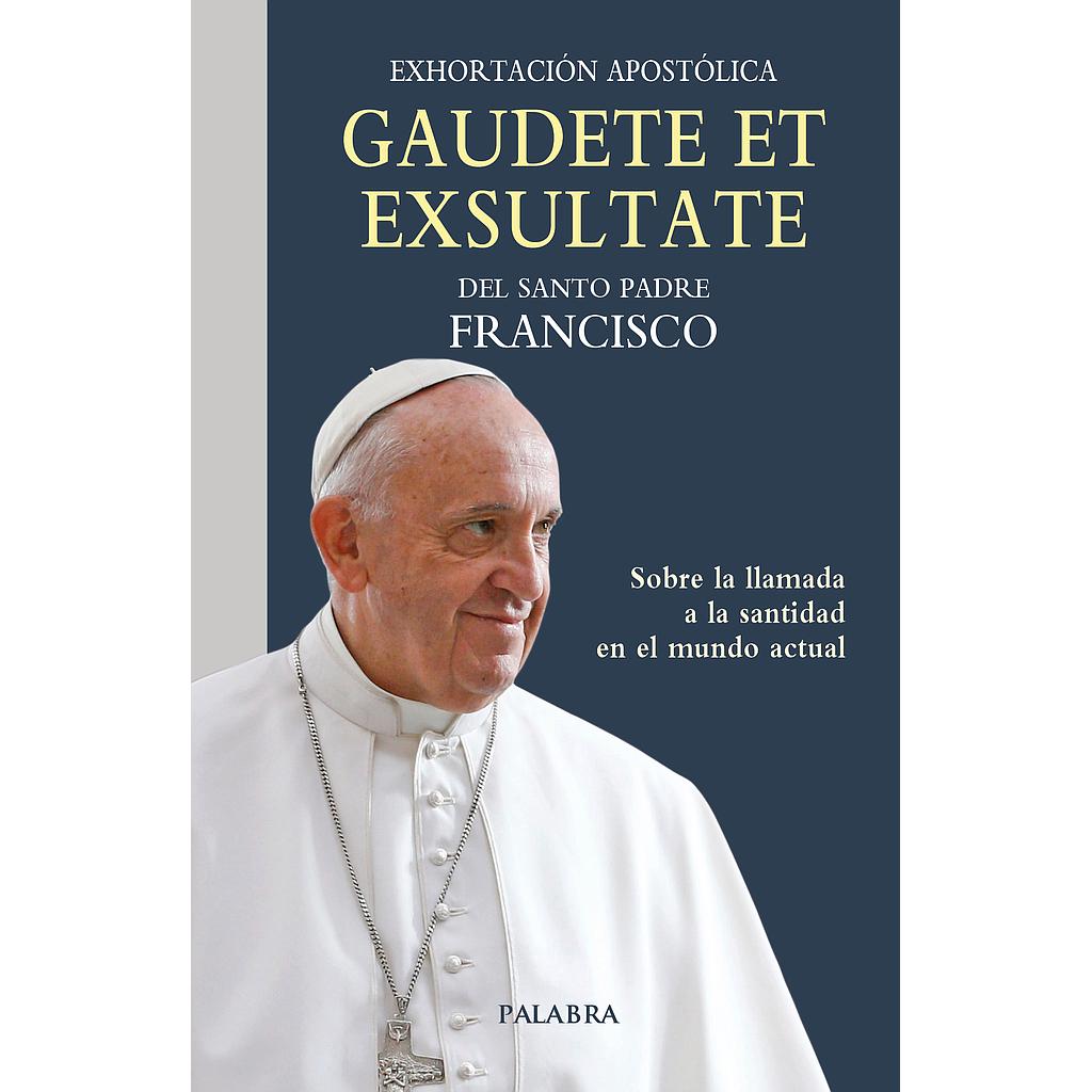 Gaudete et Exultate | EDICIONES LOGOS