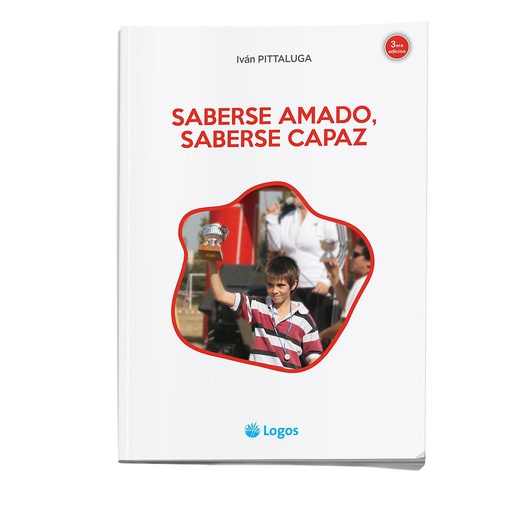 Saberse amado, saberse capaz (3era edición)