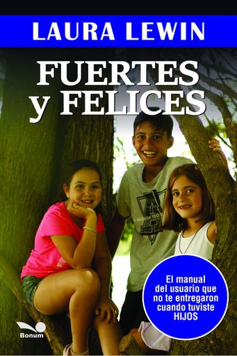 Fuertes y felices