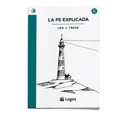 La fe explicada (Logos)