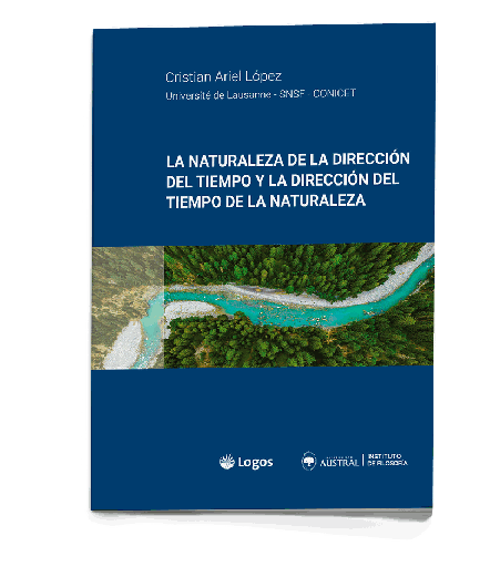 La naturaleza de la dirección del tiempo y la dirección del tiempo de la naturaleza