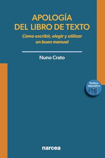 Apología del Iibro de texto. Como escribir, elegir y utilizar un buen manual